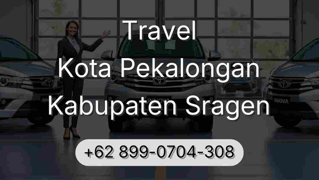 Travel Kota Pekalongan Kabupaten Sragen