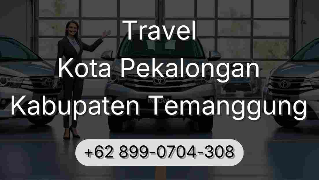 Travel Kota Pekalongan Kabupaten Temanggung