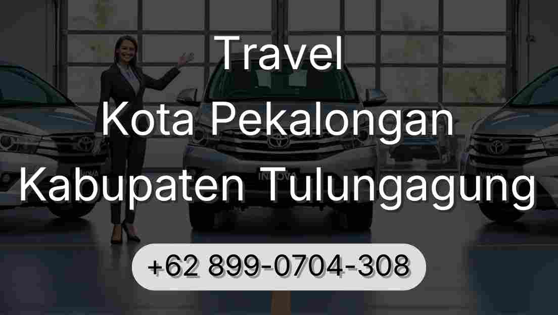 Travel Kota Pekalongan Kabupaten Tulungagung