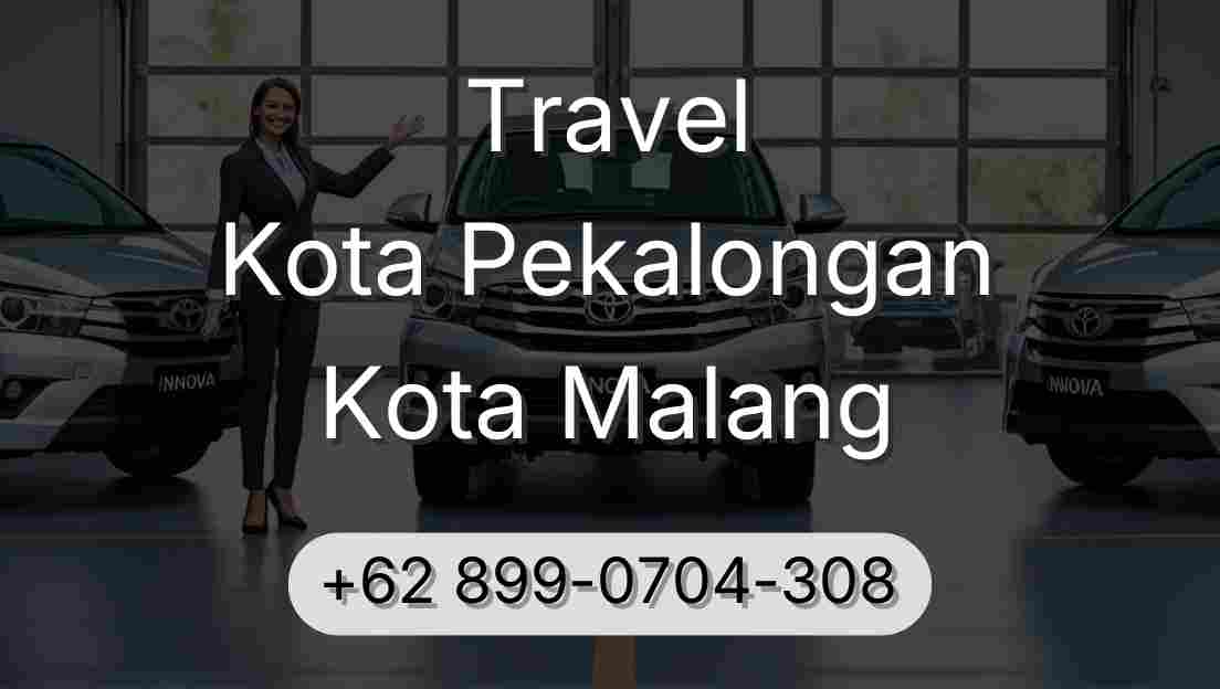 Travel Kota Pekalongan Kota Malang