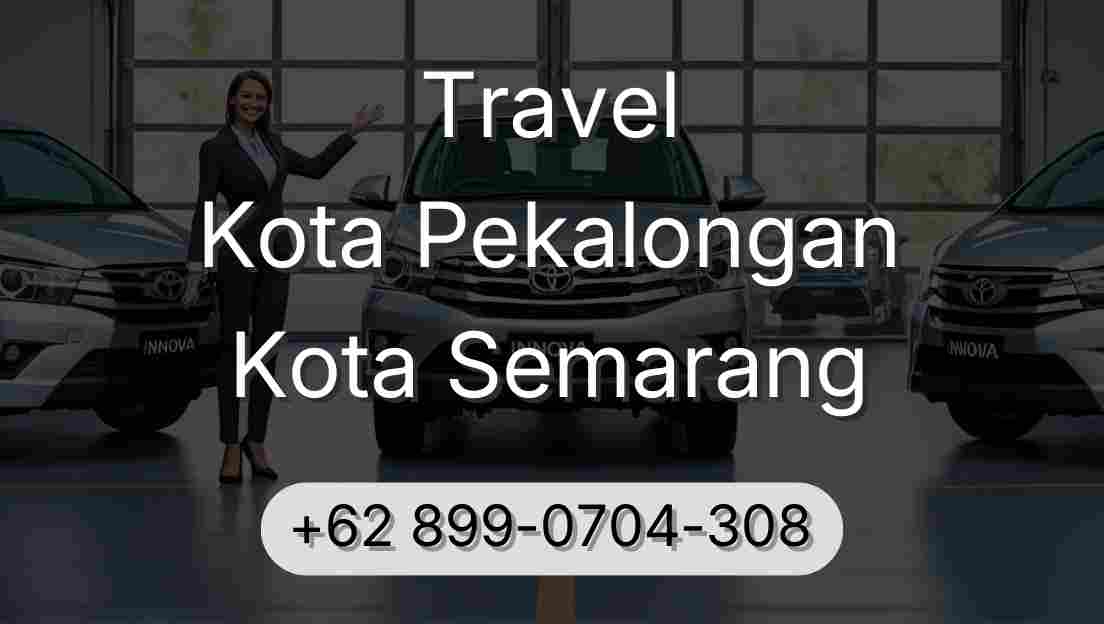 Travel Kota Pekalongan Kota Semarang