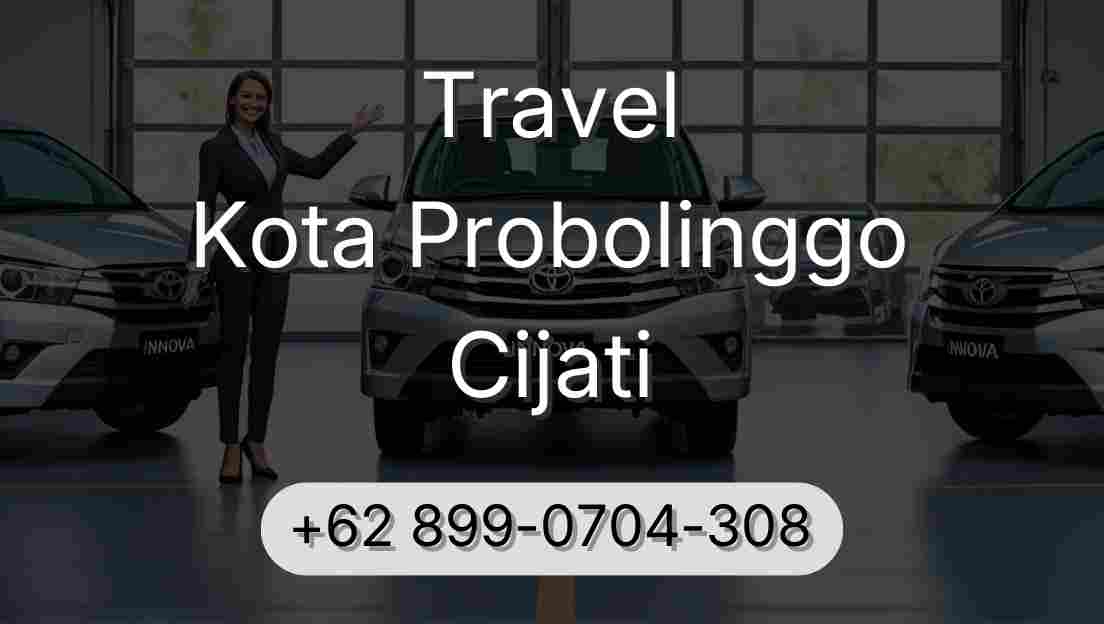 Travel Kota Probolinggo Cijati