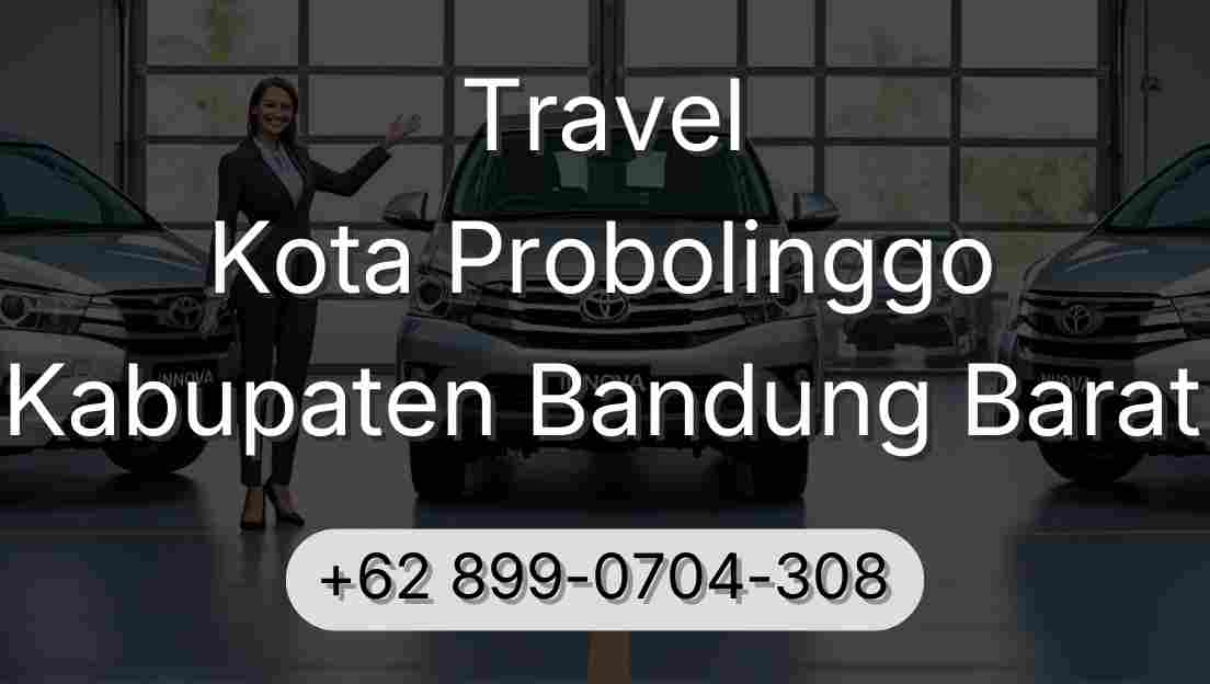 Travel Kota Probolinggo Kabupaten Bandung Barat
