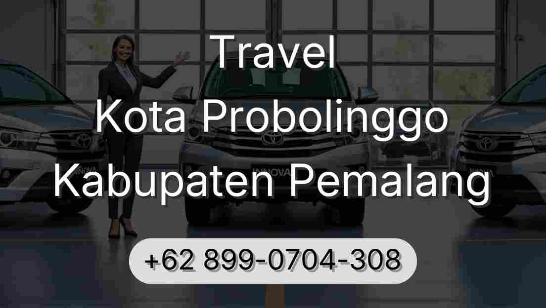 Travel Kota Probolinggo Kabupaten Pemalang
