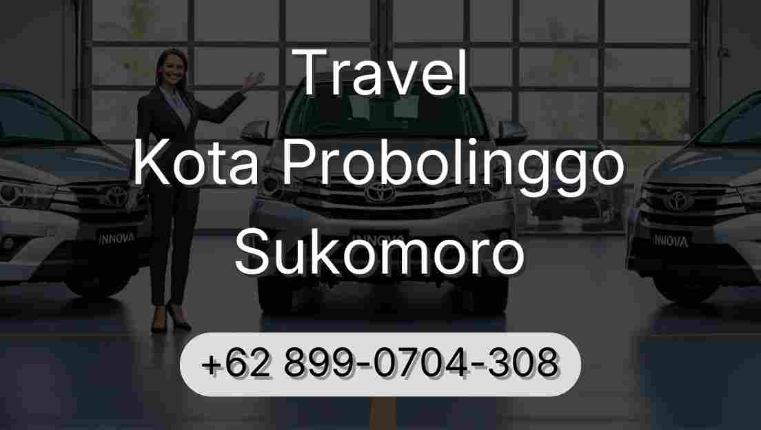 Travel Kota Probolinggo Sukomoro