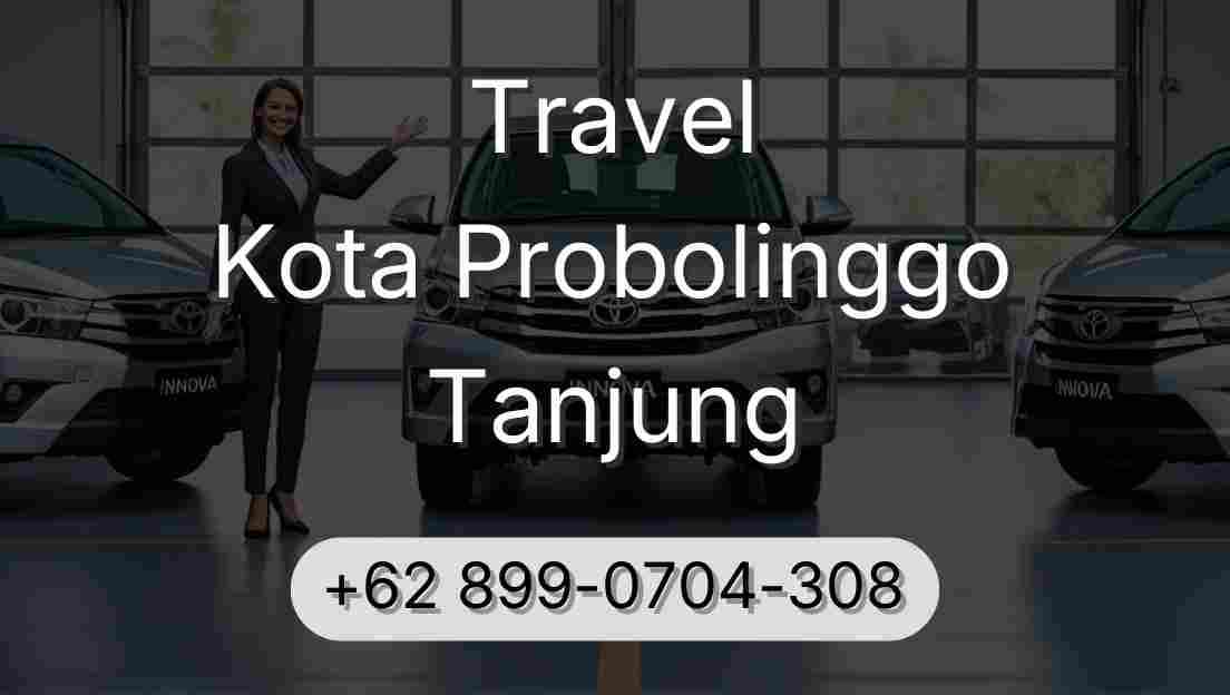 Travel Kota Probolinggo Tanjung