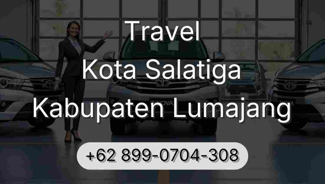 Travel Kota Salatiga Kabupaten Lumajang