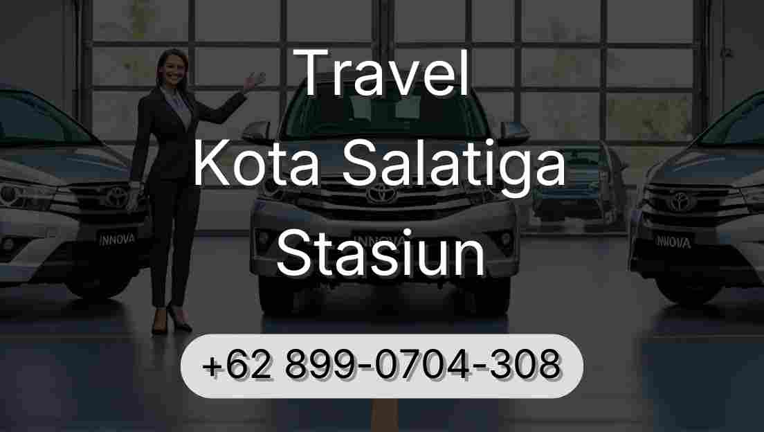Travel Kota Salatiga Stasiun