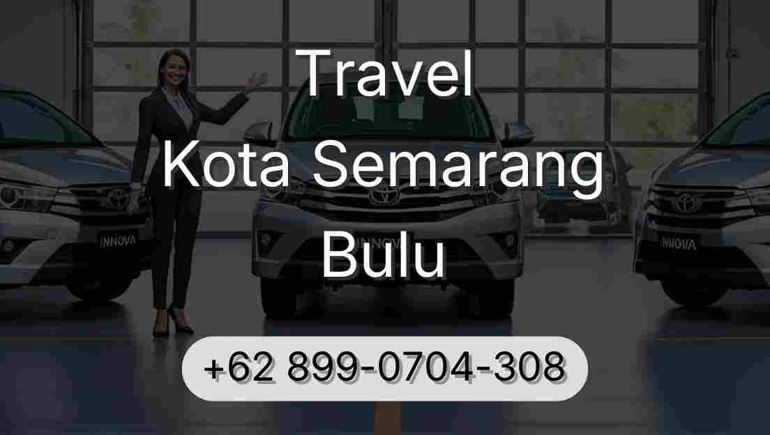 Travel Kota Semarang Bulu