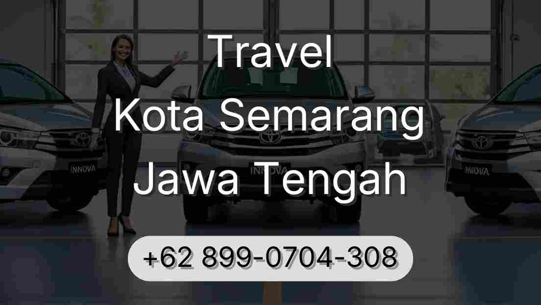 Travel Kota Semarang Jawa Tengah