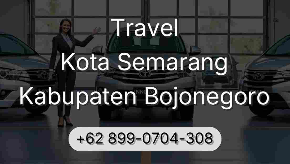 Travel Kota Semarang Kabupaten Bojonegoro
