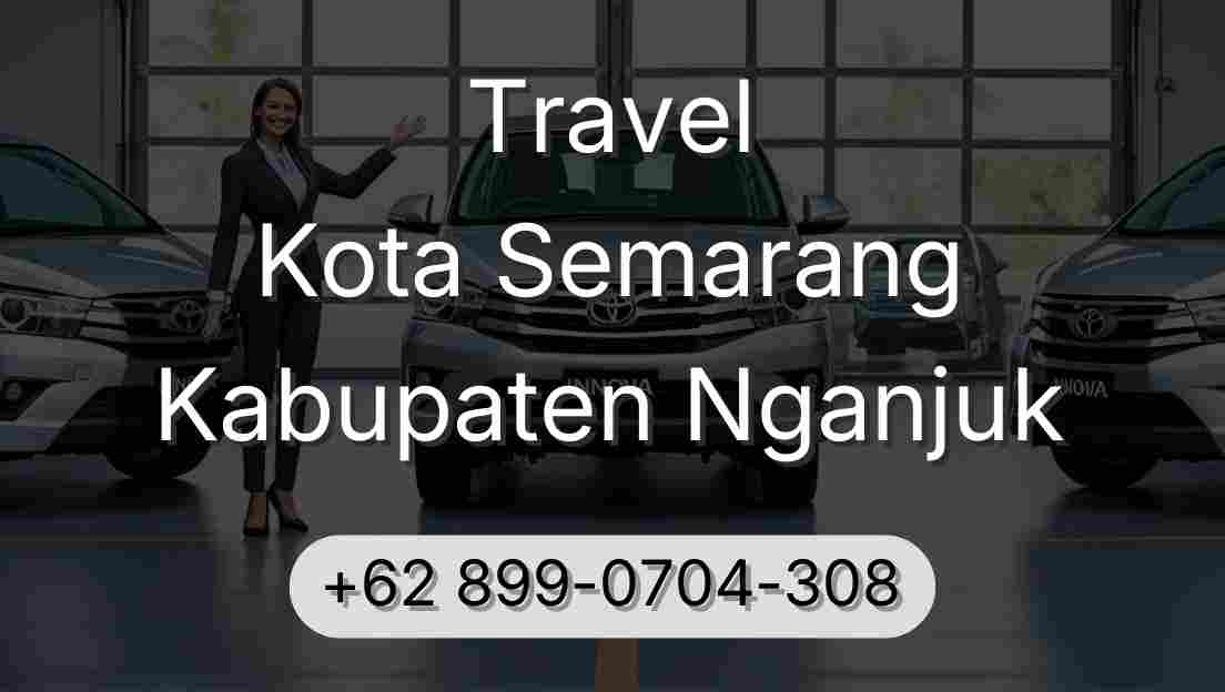Travel Kota Semarang Kabupaten Nganjuk