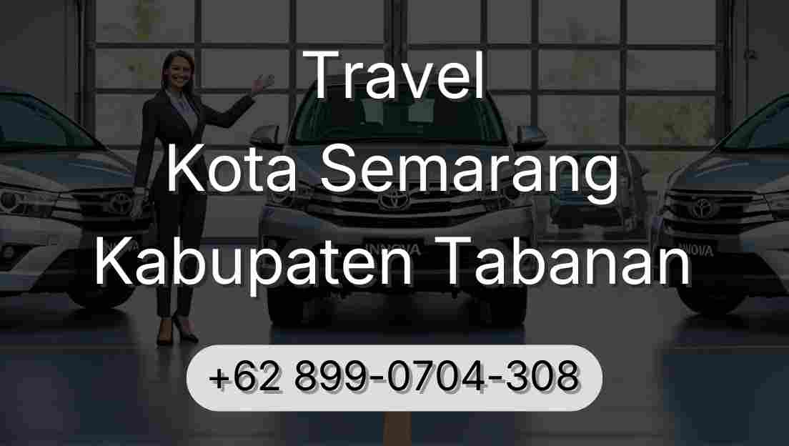Travel Kota Semarang Kabupaten Tabanan