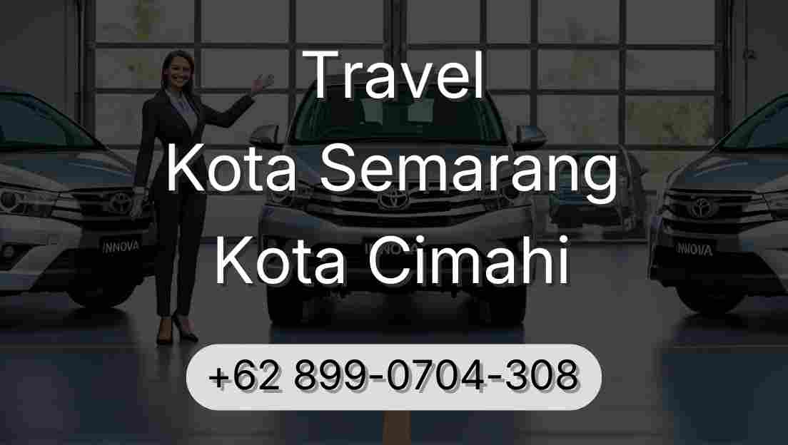 Travel Kota Semarang Kota Cimahi