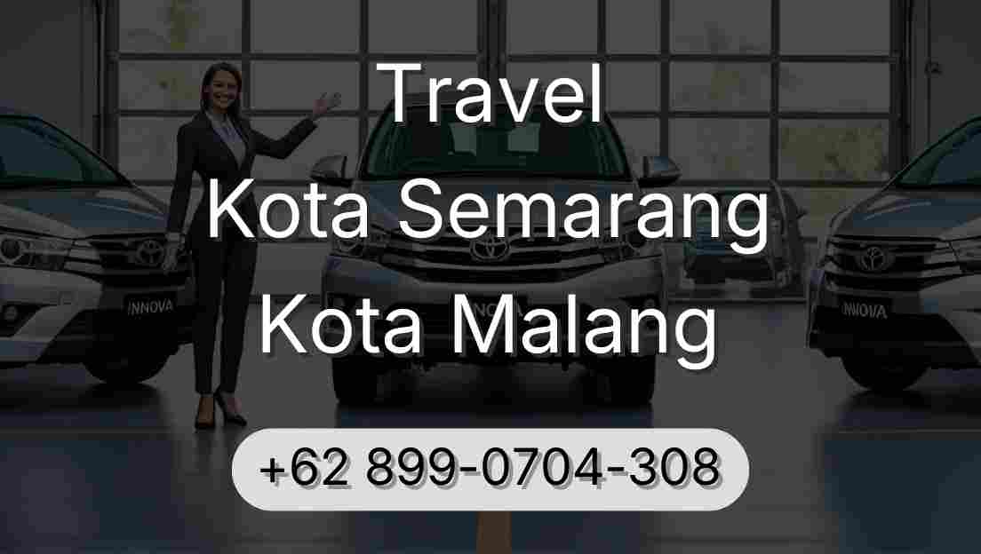 Travel Kota Semarang Kota Malang