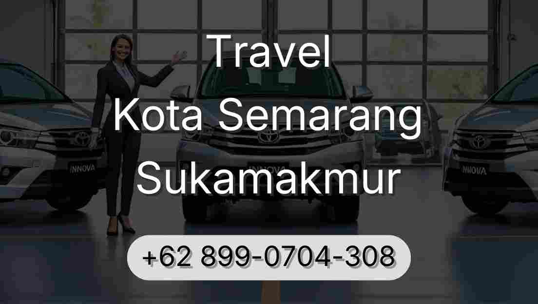 Travel Kota Semarang Sukamakmur