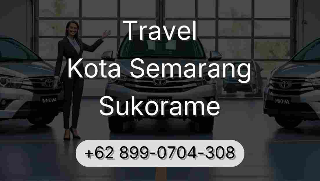 Travel Kota Semarang Sukorame