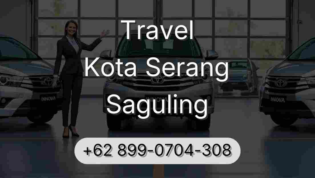 Travel Kota Serang Saguling