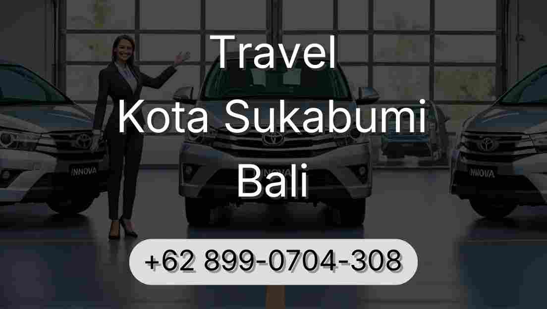 Travel Kota Sukabumi Bali