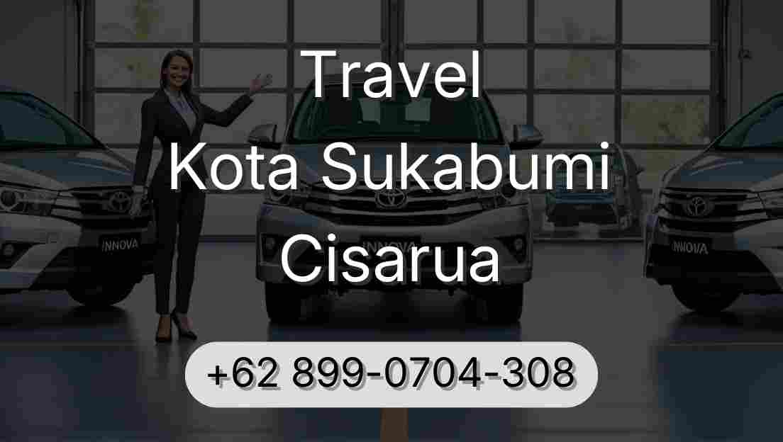 Travel Kota Sukabumi Cisarua