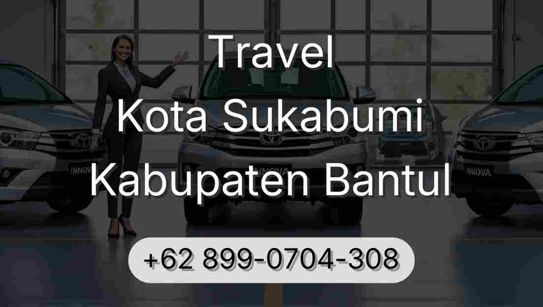 Travel Kota Sukabumi Kabupaten Bantul