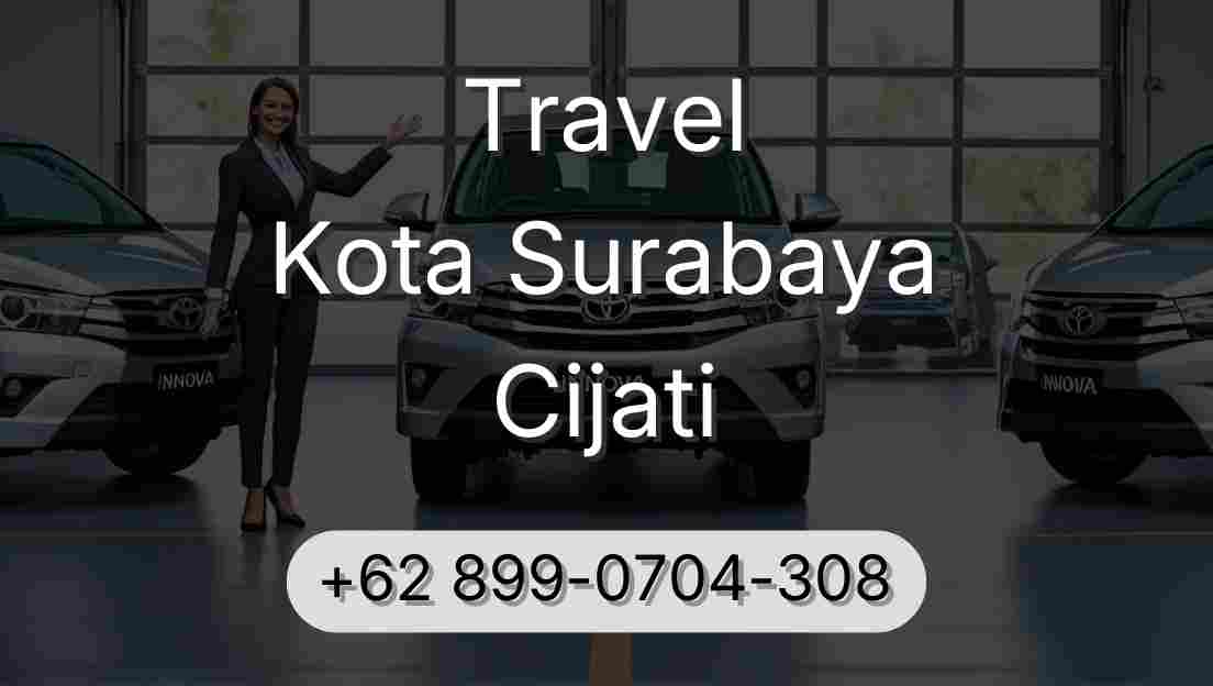 Travel Kota Surabaya Cijati