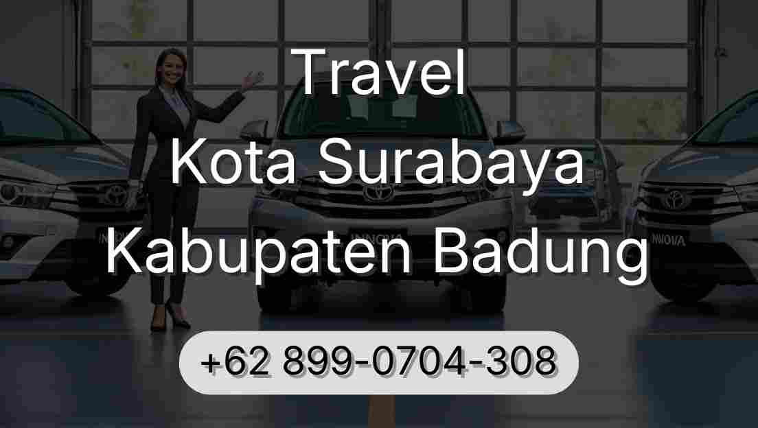 Travel Kota Surabaya Kabupaten Badung