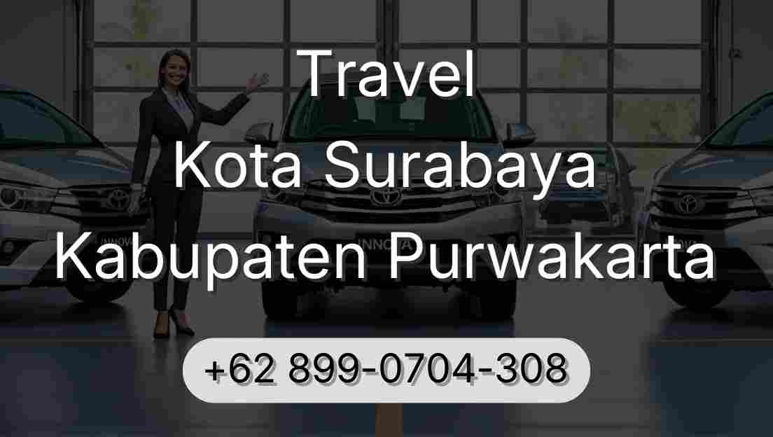 Travel Kota Surabaya Kabupaten Purwakarta