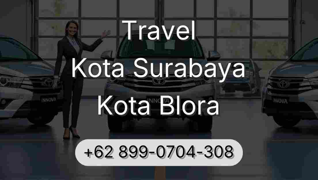 Travel Kota Surabaya Kota Blora