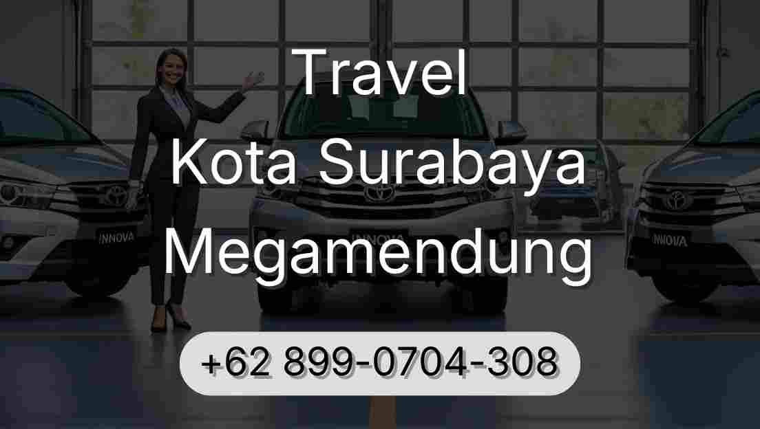 Travel Kota Surabaya Megamendung