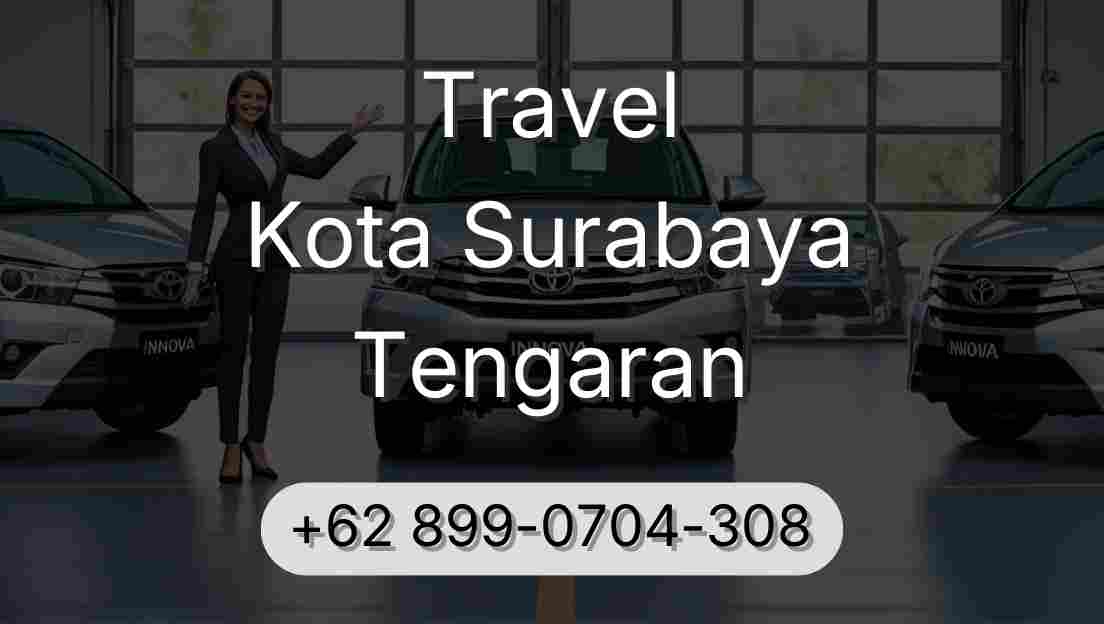 Travel Kota Surabaya Tengaran