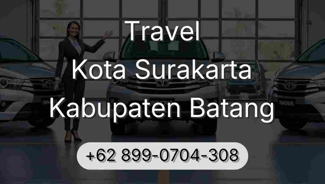 Travel Kota Surakarta Kabupaten Batang