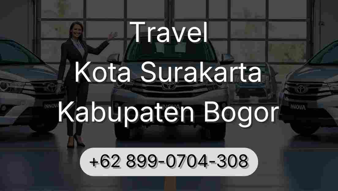 Travel Kota Surakarta Kabupaten Bogor