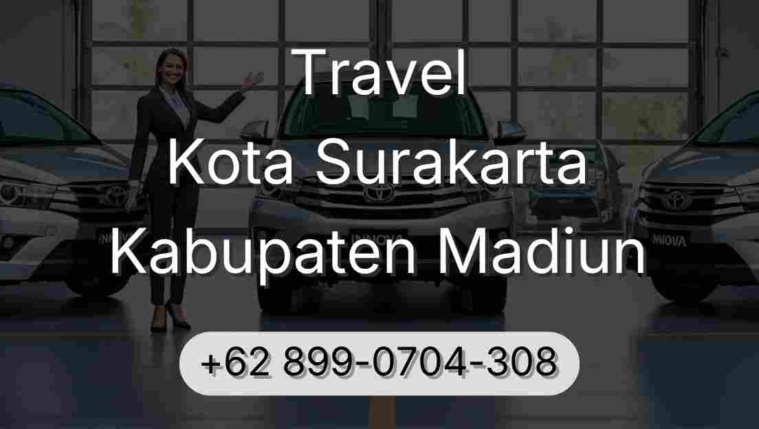 Travel Kota Surakarta Kabupaten Madiun