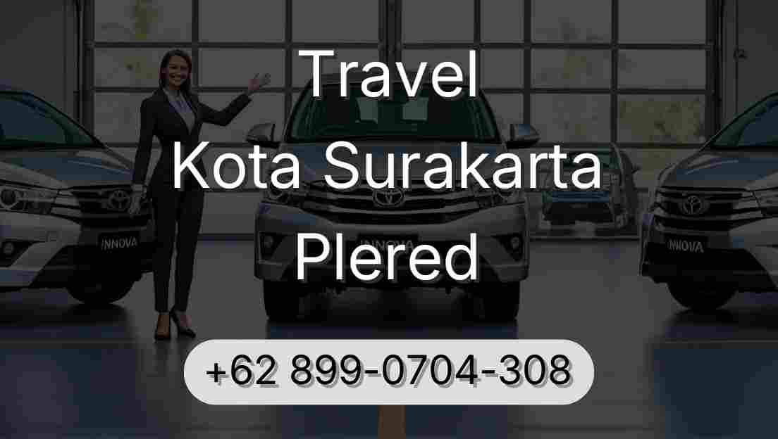 Travel Kota Surakarta Plered