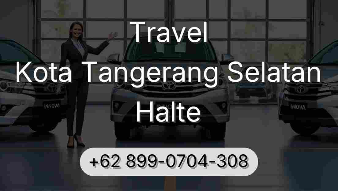Travel Kota Tangerang Selatan Halte