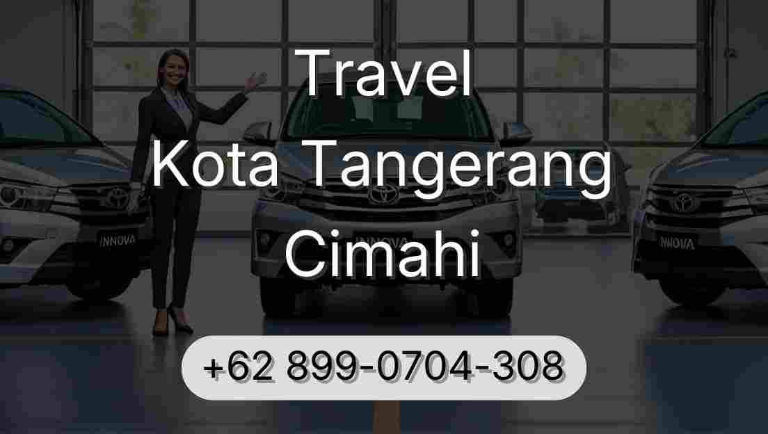 Travel Kota Tangerang Cimahi