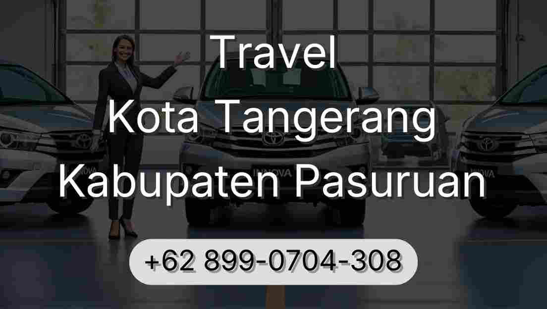 Travel Kota Tangerang Kabupaten Pasuruan