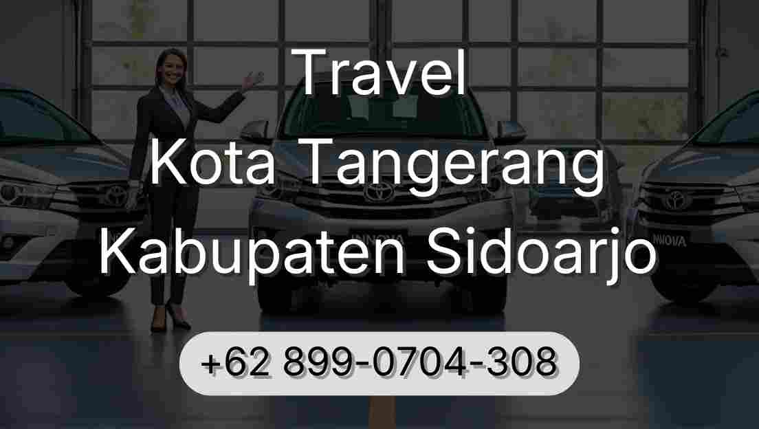Travel Kota Tangerang Kabupaten Sidoarjo