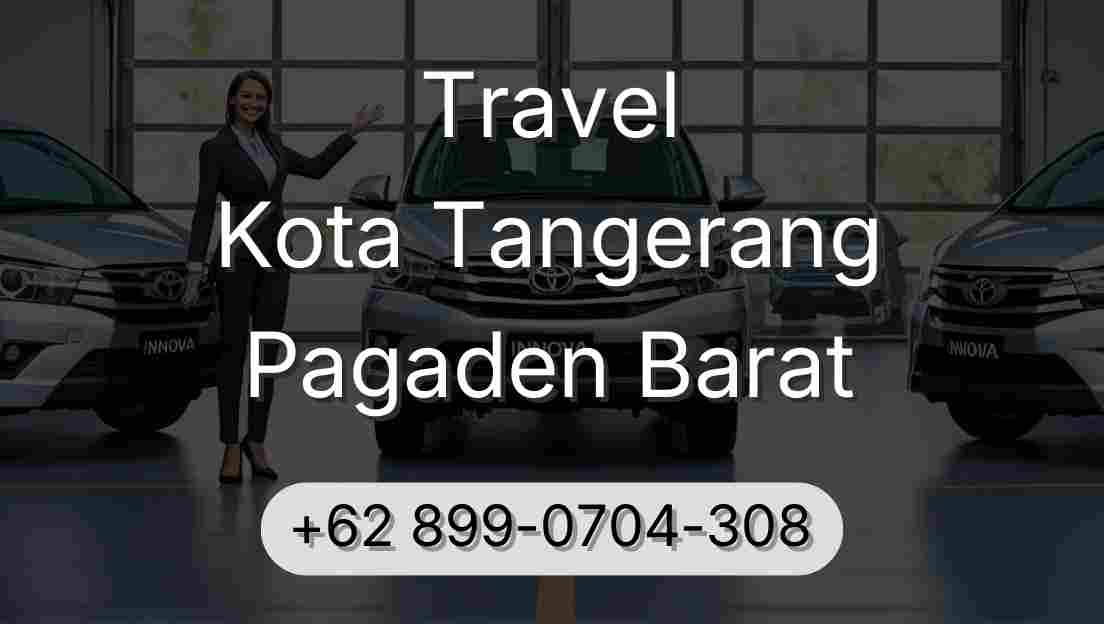Travel Kota Tangerang Pagaden Barat