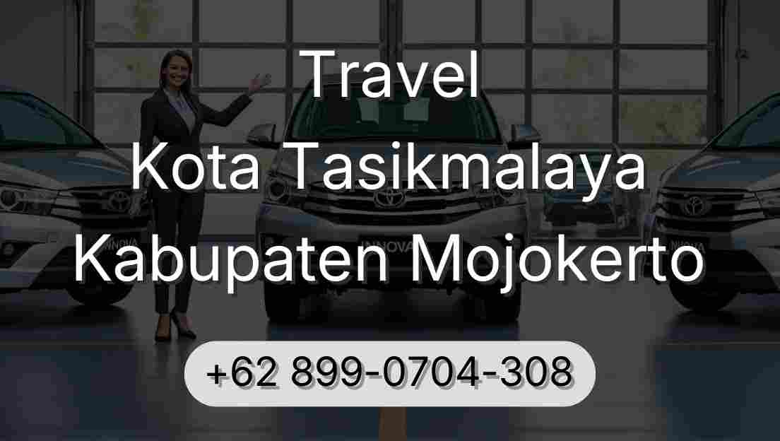 Travel Kota Tasikmalaya Kabupaten Mojokerto