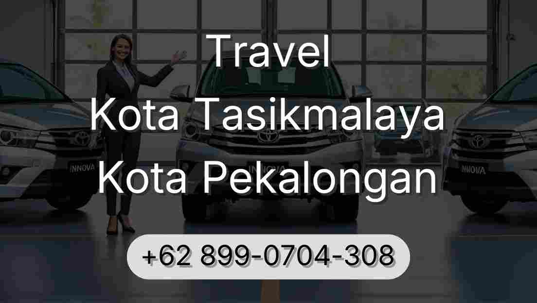 Travel Kota Tasikmalaya Kota Pekalongan