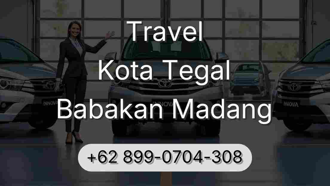 Travel Kota Tegal Babakan Madang