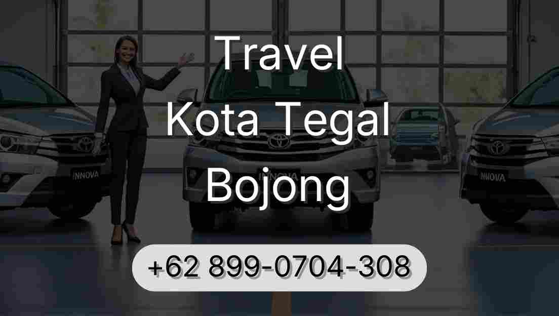 Travel Kota Tegal Bojong