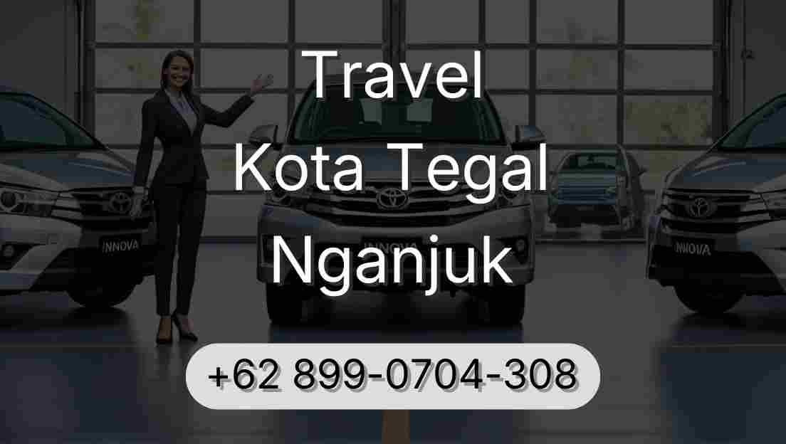 Travel Kota Tegal Nganjuk