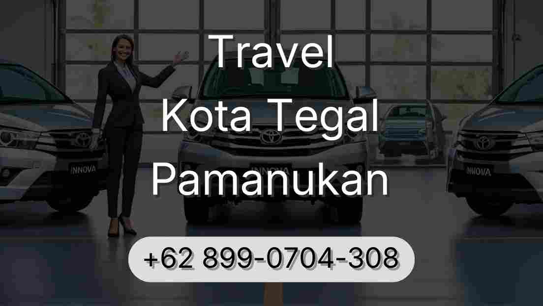 Travel Kota Tegal Pamanukan