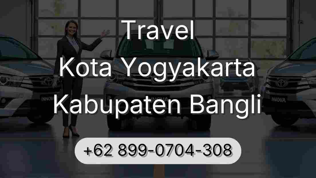Travel Kota Yogyakarta Kabupaten Bangli