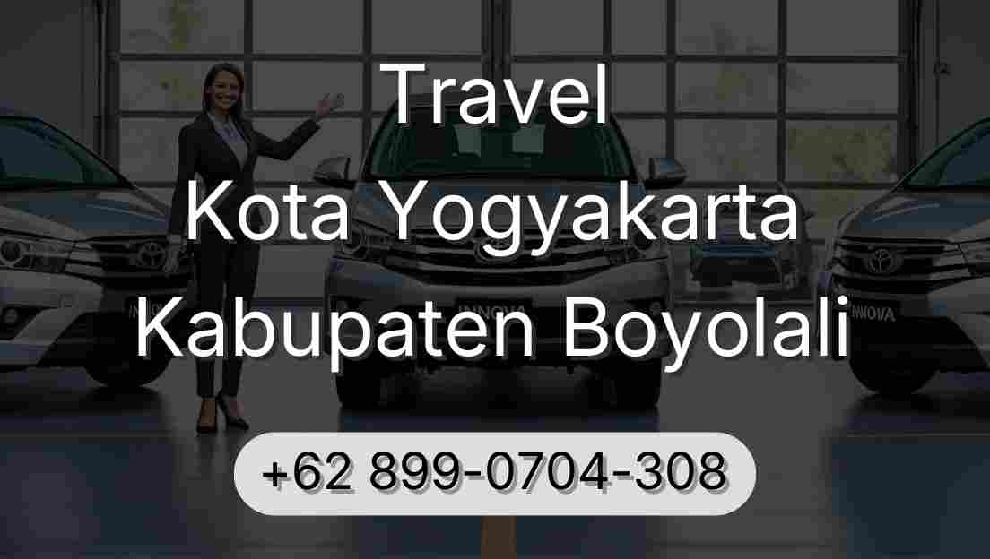 Travel Kota Yogyakarta Kabupaten Boyolali