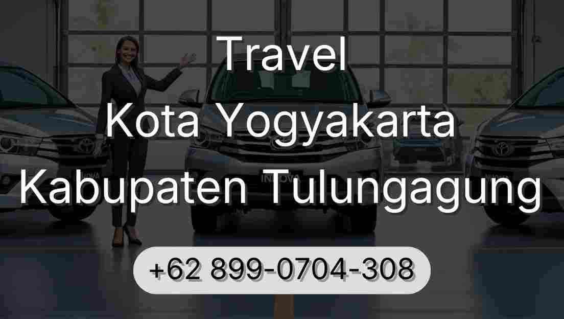 Travel Kota Yogyakarta Kabupaten Tulungagung