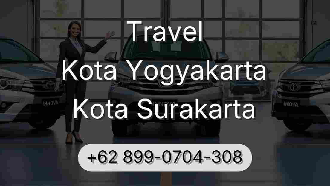 Travel Kota Yogyakarta Kota Surakarta